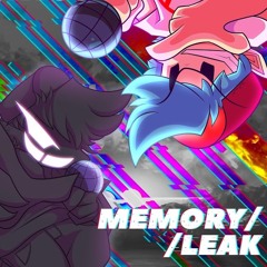 MEMORY//LEAK