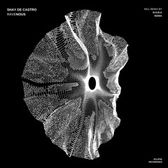 Shay De Castro - RAVEnous (NÜWA Remix) [Eclipse Recordings]