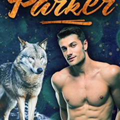 [Access] EBOOK 📙 Alpha Wolf: Parker: M/M Mpreg Romance (Brother Wolves Book 2) by  K