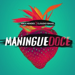 Maningue Doce