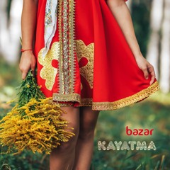 Kayatma & Levada - Bazar