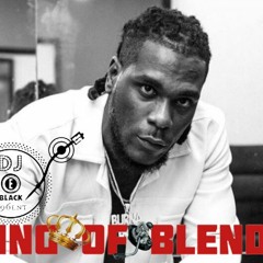 EBLACK BURNA BOY GET A REP...ON THE LOW BLENDMIX