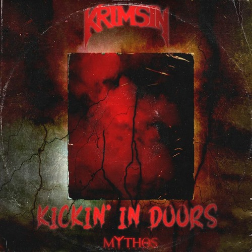 KRIMSIN - Kickin' in Doors