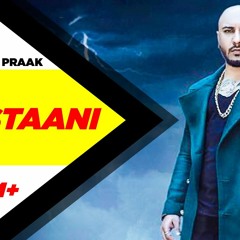 MASSTAANI (Official Video) B PRAAK JAANI Arvindr Khaira New Punjabi Song 2018
