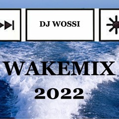 WAKEMIX Summer 2022