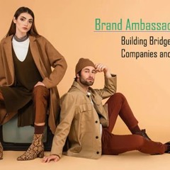 Brand Ambassadors: Pioneers of Authentic Engagement in Marketing