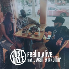 Feelin Alive feat. Jwalt & Krollin