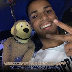 VIREI CAFETÃO X BUNGEE JUMP - MC MACELINHO DJ RCINCO