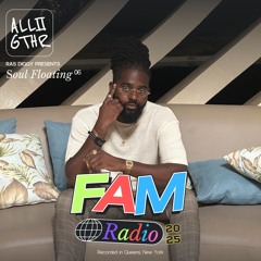 Soul Floating 06 w/ Ras Diggy | ALL2GTHR FAM Radio 2025