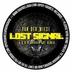 Van Der Wiese - Lost Signal (A.K.O.R. Broken Ice Remix) (Free Download)