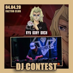 RYU BDAY BASH DJ CONTEST - KYOSHI