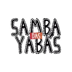 Samba das Yabás, show ao vivo no Horto do Fonseca. (2022)