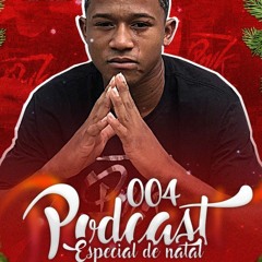 PODCAST DJ CN 004 ESPECIAL DE NATAL 2020 ( STUDIO PAIZÃO PRODUÇÕES )