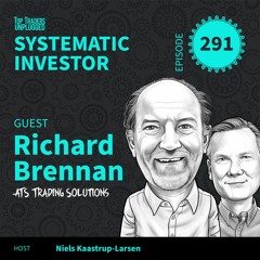 SI291: Trend Following...What should it mean to Investors? ft. Richard Brennan