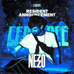 SEQUENCE RESIDENT MIX 004 | NEZZO