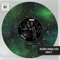 Distant Signals 033: Adam 2