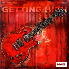 THNDERZ, CERES - GETTING HIGH