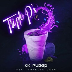 Kid Feugo - Triple P's (Feat. Charlie Cash) -Prod. By PZ-.mp3