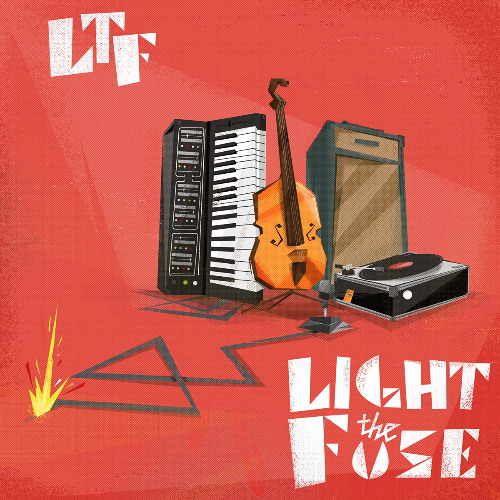 LTF - Light The Fuse (remastered) [TUNESDWAX006]