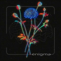 Enigma (ft. Anna Khrystenko)