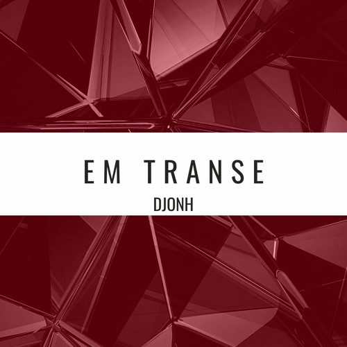 EM TRANSE SESSIONS 001 DJONH
