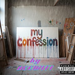 my confession