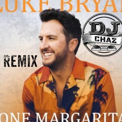 Luke Bryan One Margarita remix