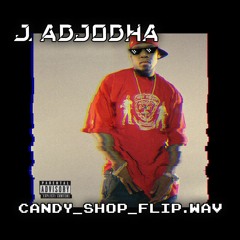 50 Cent - Candy Shop (J. Adjodha Flip)