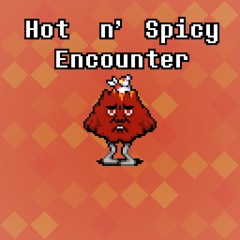 Hot n' Spicy Encounter