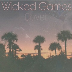 Wicked Games Cover
