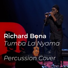 Richard Bona - Tumba La Nyama - Percussion Cover