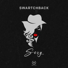 Swartchback - Sexy (Extented)FreeDL**