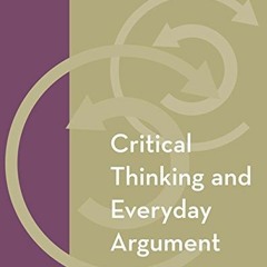 [READ] EBOOK EPUB KINDLE PDF Critical Thinking and Everyday Argument by  Jay VerLinden 📙