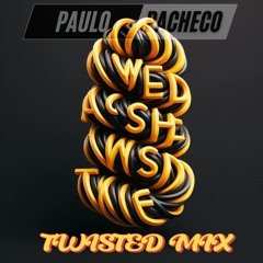 TWISTED MIX (PACHECO DJ MIX)