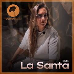 LA SANTA Redolent Radio 265