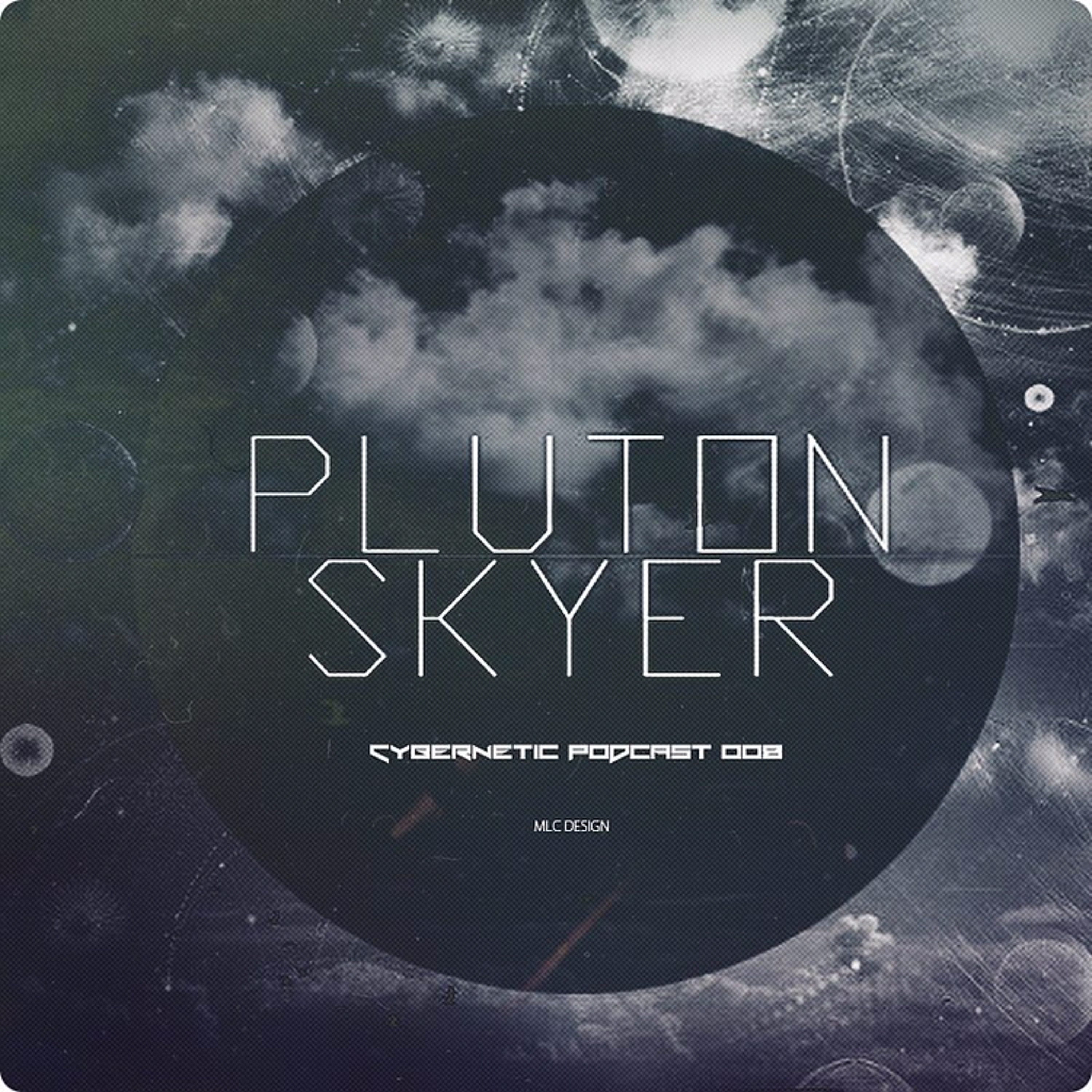 Cybernetic Podcast 008 by Pluton & Skyer episode artwork
