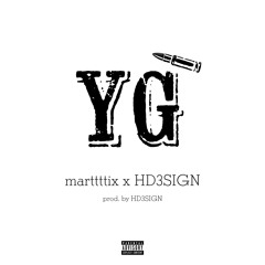 YG - marttttix x HD3SIGN [prod. by HD3SIGN]