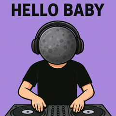 HELLO BABY