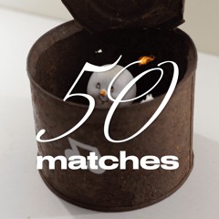 50matches — Hairs (feat. dirhard)