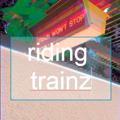 jedwill1999 + blackwinterwells - riding trainz (prod. jedwill1999)