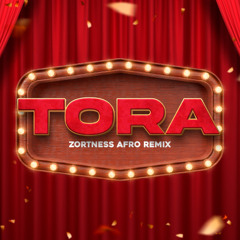 RVFV - Tora (Zortness Afro Remix)