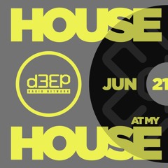 House At My House - Live on D3EP Radio Network June 21, 2025