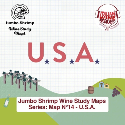 Stream episode Ep. 977 Map 14 USA | Jumbo Shrimp Maps by Italian Wine  Podcast podcast | Listen online for free on SoundCloud
