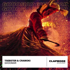Tsebster & Cramoki - Ghoomar