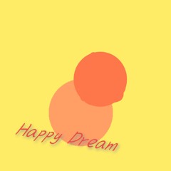 Happy Dream
