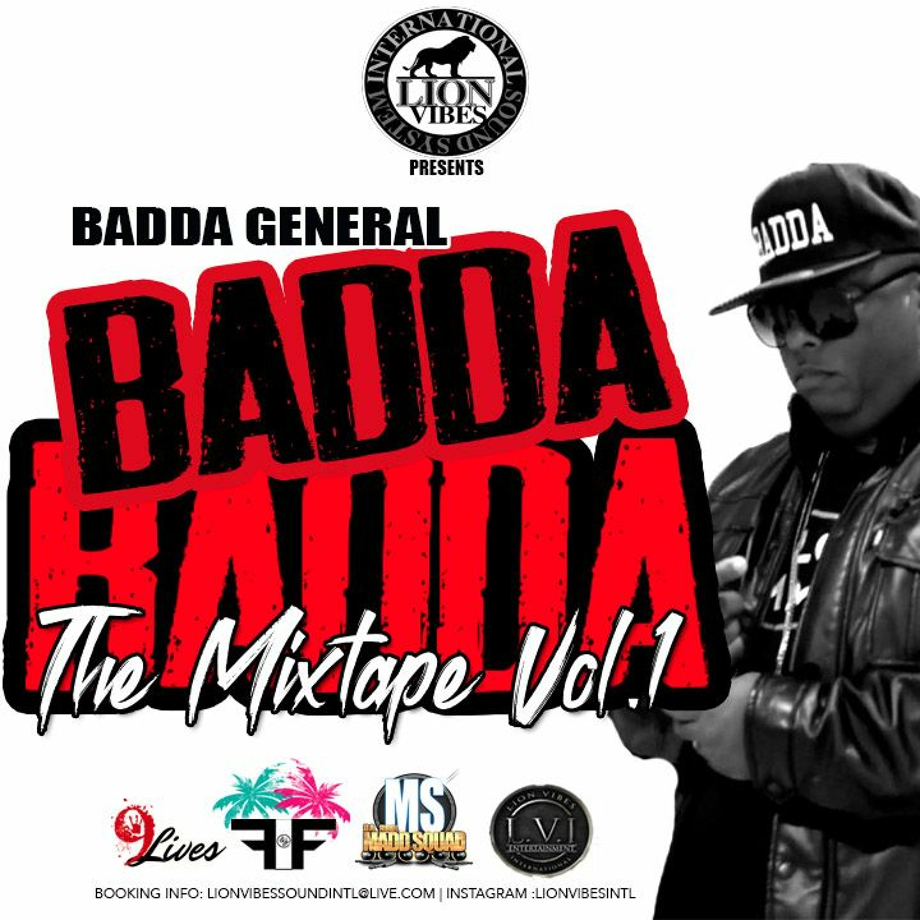 LION VIBES PRESENT: BADDA GENERAL | BADDA BADDA THE MIXTAPE VOL. 1