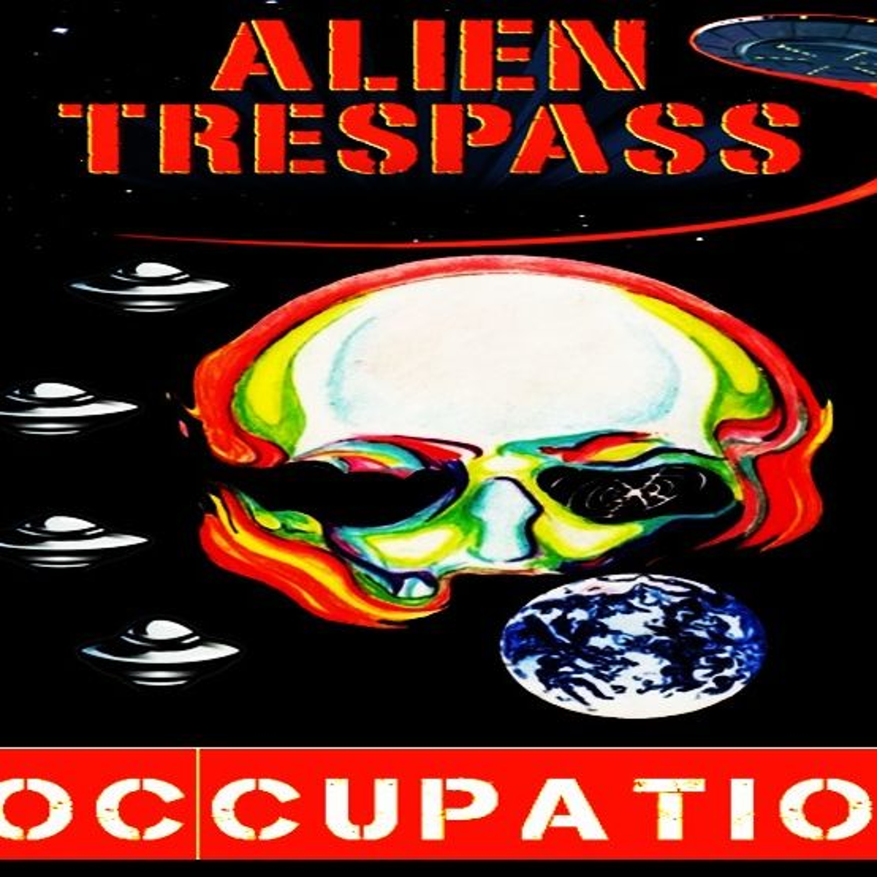 Show sample for 12/3/24: ALIEN TRESPASS OCCUPATION W/ MARC DANTONIO