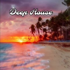 Deep House - Sunset vibes