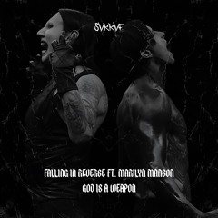 Falling In Reverse - God Is A Weapon (feat. Marilyn Manson) [SVRRVF Remix]