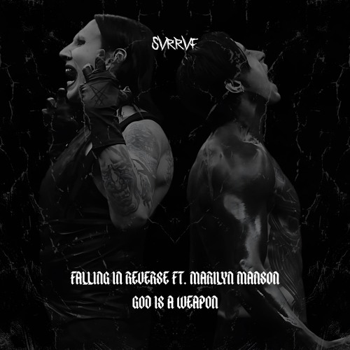 Falling In Reverse - God Is A Weapon (feat. Marilyn Manson) [SVRRVF Remix]